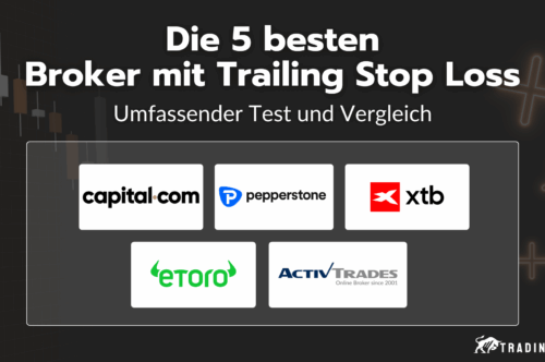 Die 5 besten Broker mit Trailing Stop Loss im Vergleich