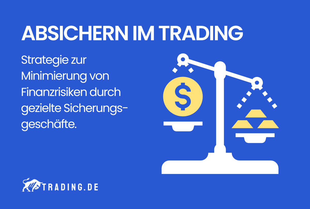 Absichern im Trading Definition und Erklärung