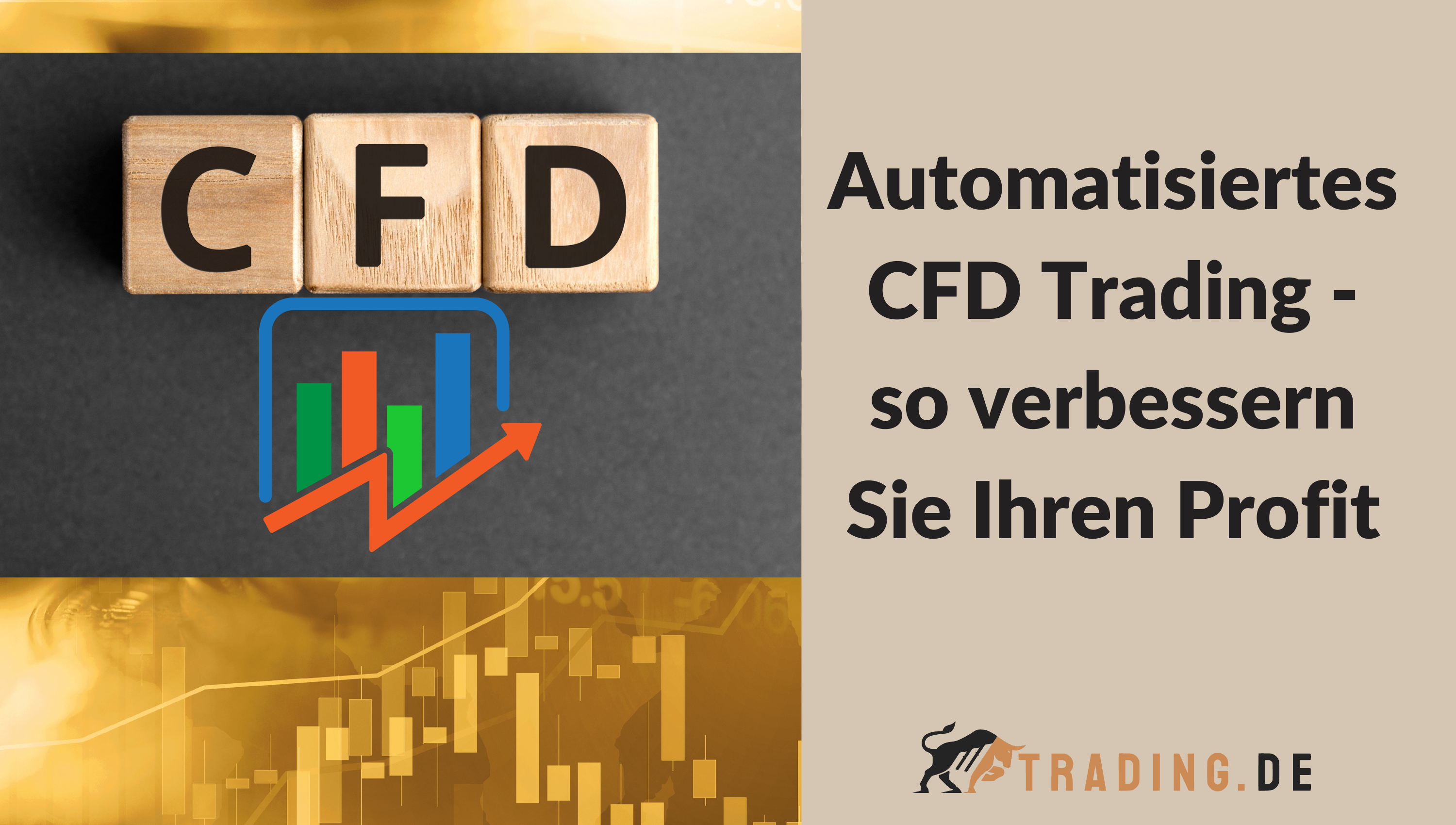 Automatisiertes CFD Trading - so verbessern Sie Ihren Profit
