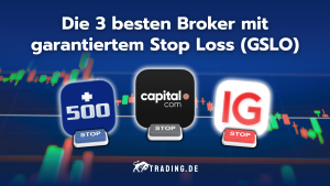 Die 3 besten Broker mit garantiertem Stop Loss (GSLO)