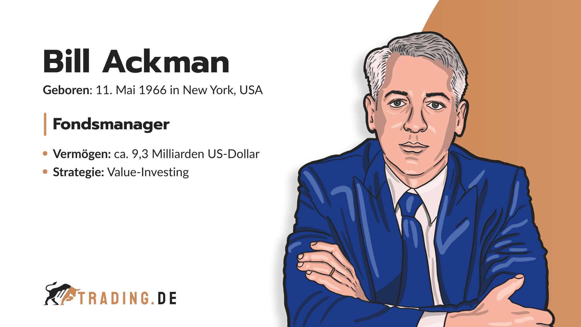 Bill Ackman. Fondsmanager aus New York mit Vermögen von 9,3 Milliarden US-Dollar und Value-Investing-Strategie