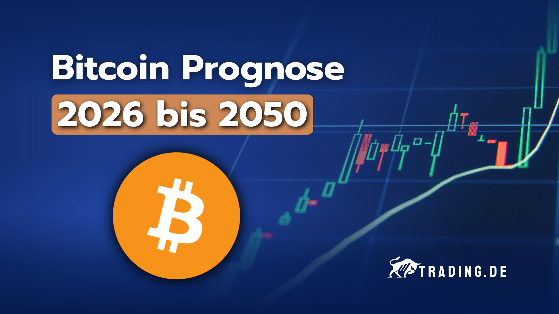 Bitcoin Prognose 2026, 2030, 2040 und bis 2050: Entwicklung