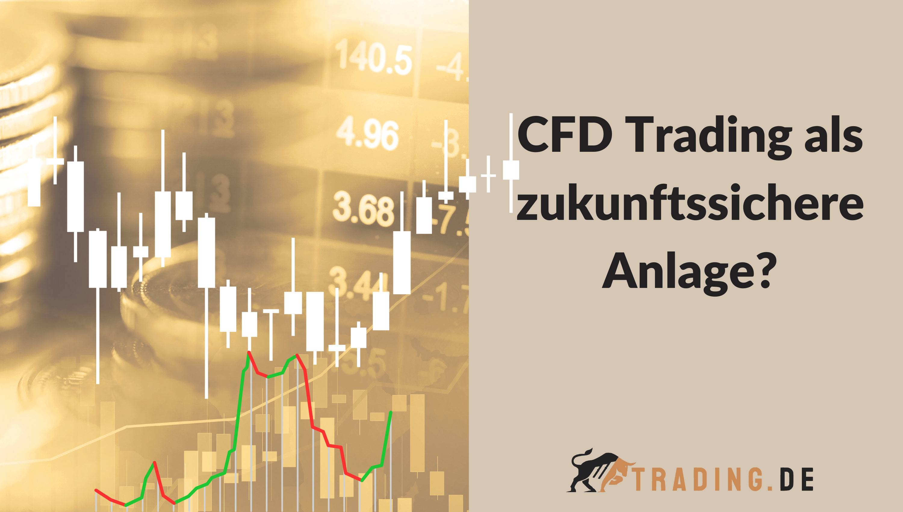 CFD Trading als zukunftssichere Anlage?
