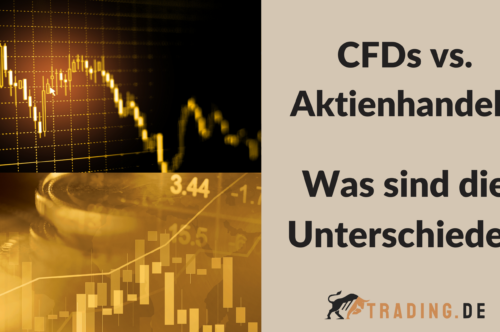 CFDs vs. Aktienhandel Was sind die Unterschiede 