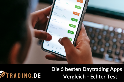 Die 5 besten Daytrading Apps im Vergleich - Echter Test