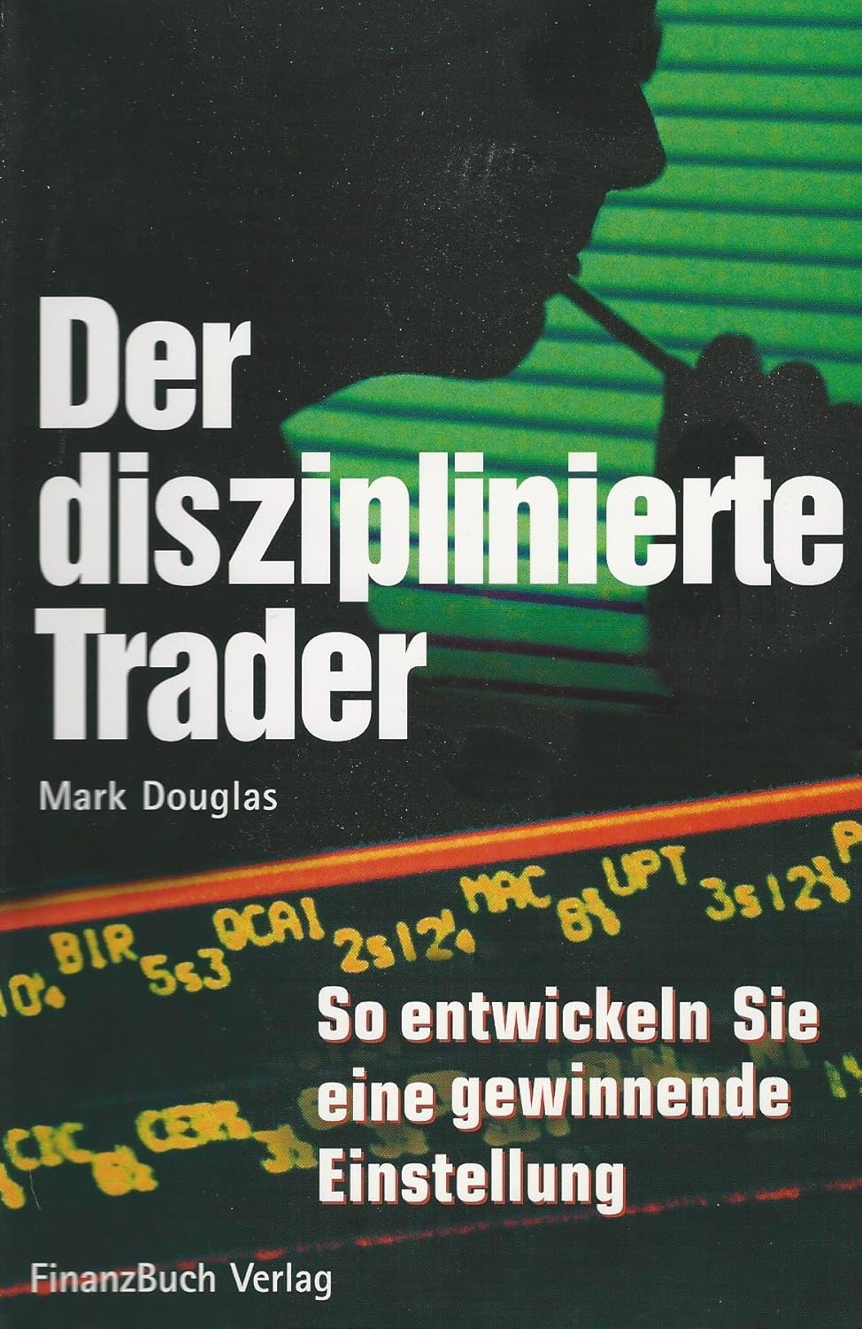 Buch disziplinierter Trader