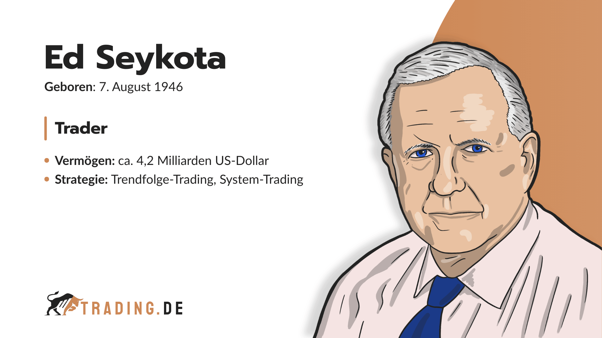 Ed Seykota. Trader mit 4,2 Milliarden US-Dollar Vermögen und Trendfolge-Strategie