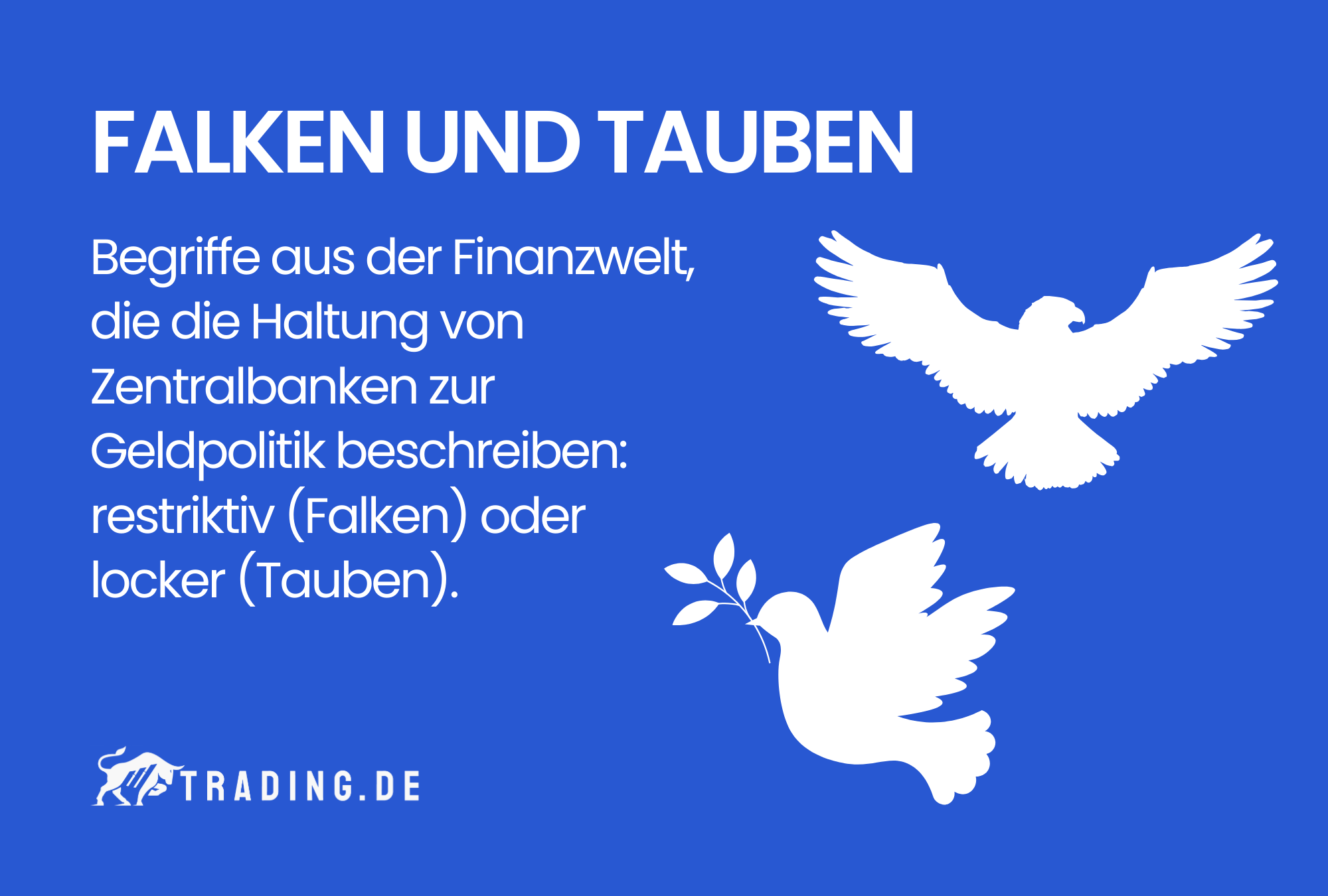 Falken und Tauben Definition & Erklärung