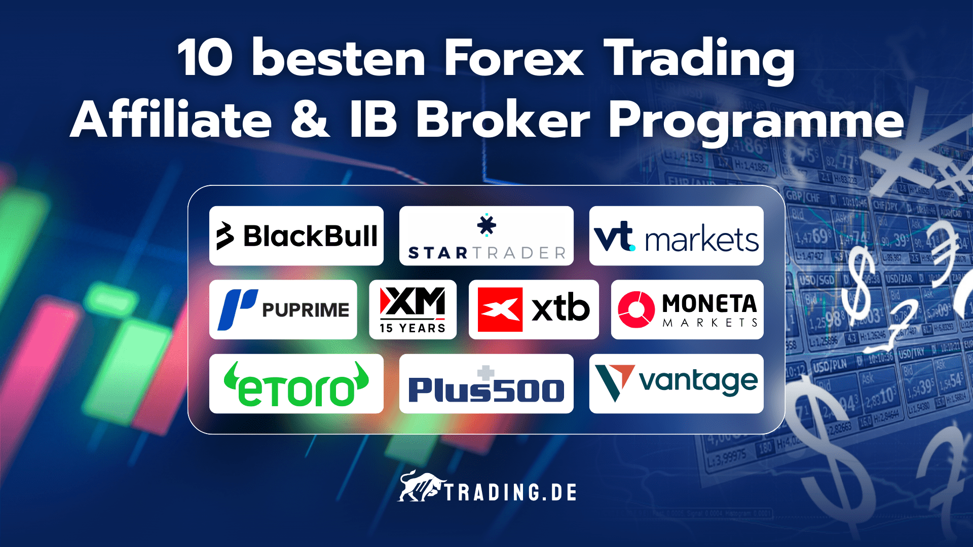 Die 10 besten Forex Trading Affiliate & IB Broker Programme