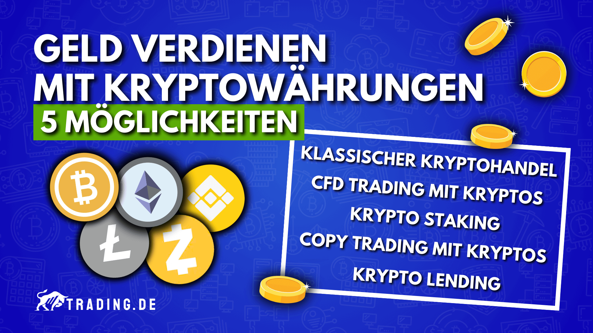 Geld verdienen mit Kryptowährungen - 5 Möglichkeiten