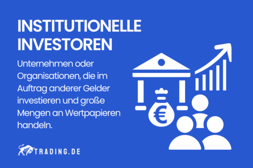 Institutionelle Investoren Definition und Erklärung