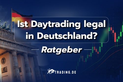 Ist Daytrading legal in Deutschland Ratgeber