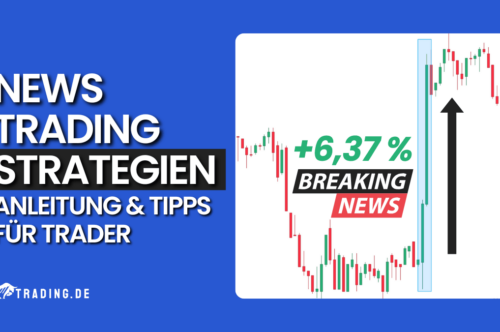 News Trading Strategien. Anleitung und Tipps für Trader