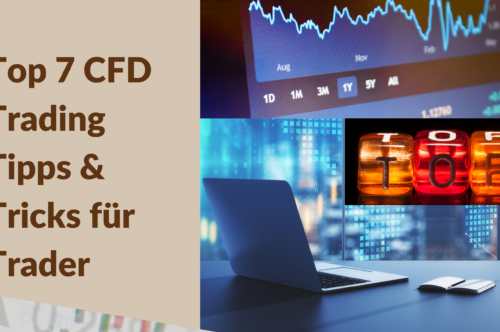 Top 7 CFD Trading Tipps & Tricks für Trader