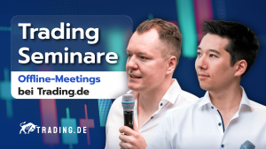 Trading Seminare: Offline-Meetings bei Trading.de mit Andre Witzel und Jia Tian Rong