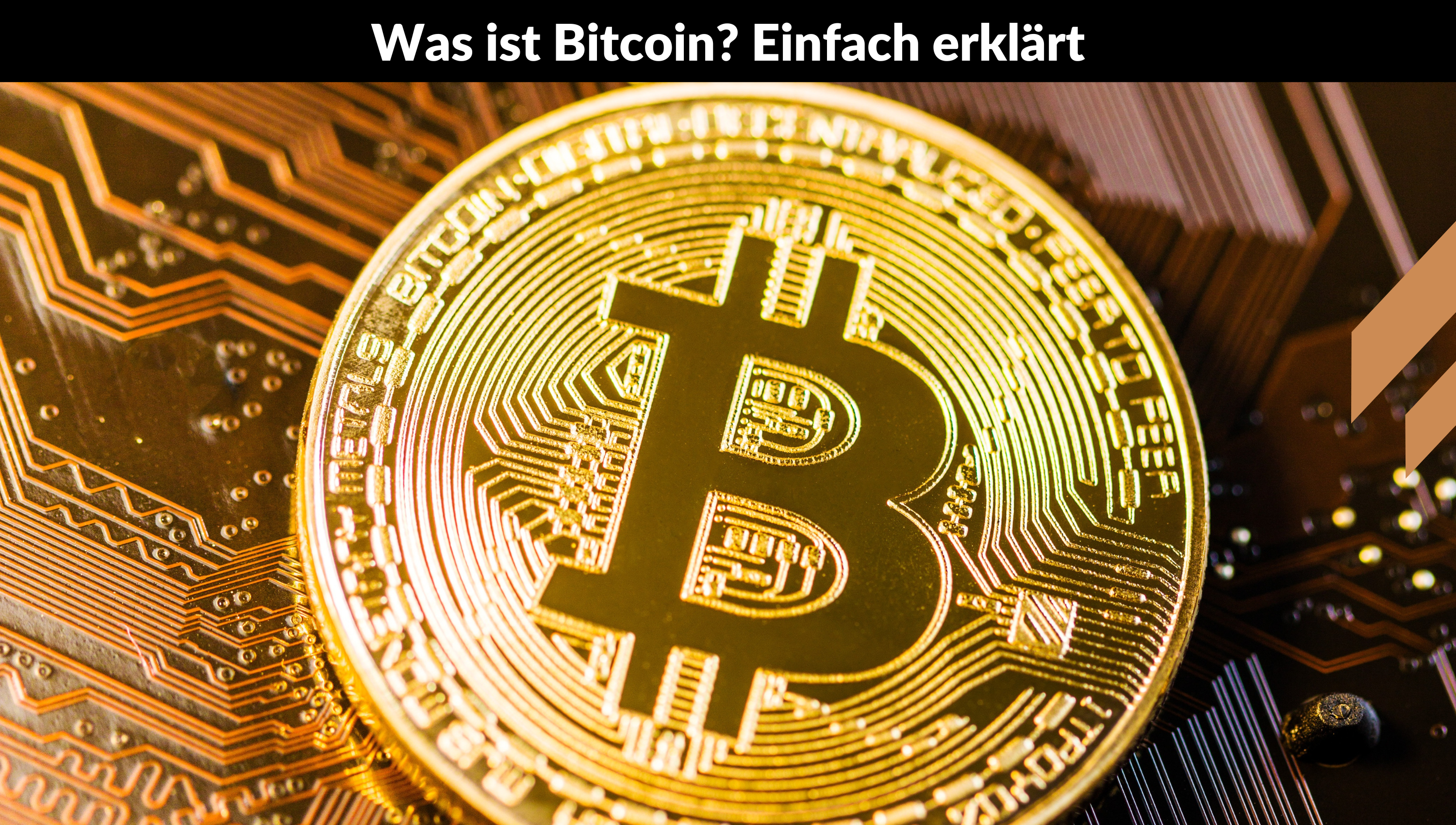 Was ist Bitcoin? Einfach erklärt