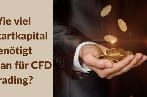 Wie viel Startkapital benötigt man für CFD Trading?