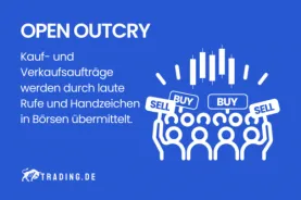 Open Outcry Definition und Erklärung