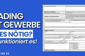 Trading mit Gewerbe –&nbsp;Ist es nötig? So funktioniert es!
