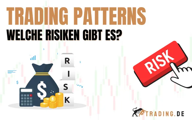 trading patterns risiken