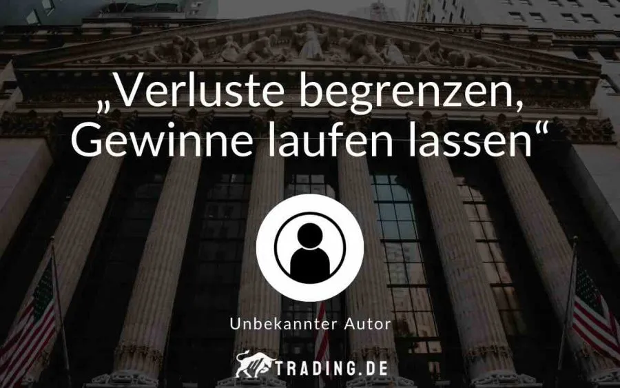 Trading Zitat Verluste begrenzen