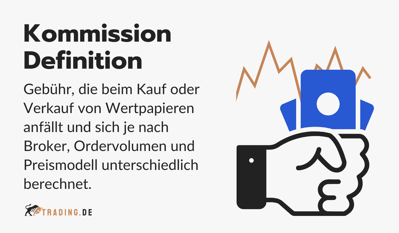 Kommission im Trading Definition und Erklärung