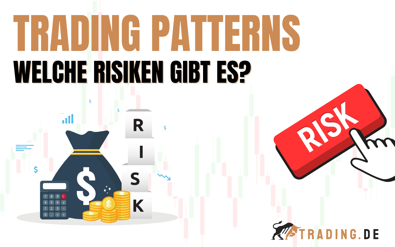 trading patterns risiken