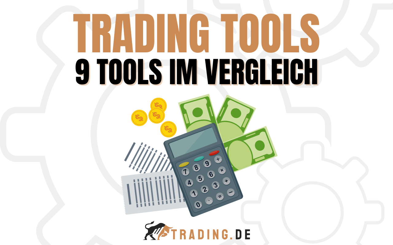 10 besten Trading Tools für Trader im Vergleich 2024
