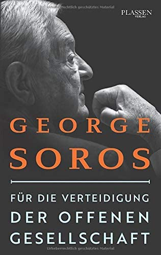 George Soros Buch - Für die Verteidigung der offenen Gesellschaft